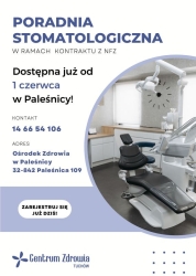 Czytaj więcej: Poradnia stomatologiczna w Ośrodku Zdrowia w Paleśnicy