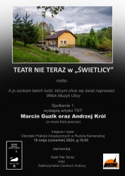 Czytaj więcej: Teatr Nie Teraz w Świetlicy 