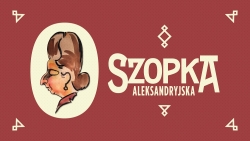 Czytaj więcej: Spektakl kukiełkowy dla dorosłych „Szopka Aleksandryjska” w lusławickim Lamusie