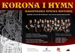 Czytaj więcej: Ruszamy w trasę! „Korona i hymn – Małopolska śpiewa historię